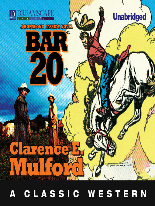 Title details for Bar-20 by Clarence E. Mulford - Wait list